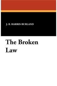 The Broken Law
