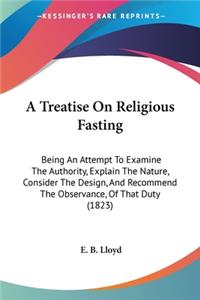 A Treatise On Religious Fasting