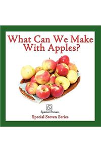 What Can We Make with Apples?