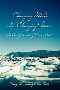 Changing Minds in Changing Times: The Transformation of Human Souls
