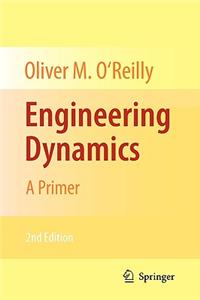 Engineering Dynamics: A Primer