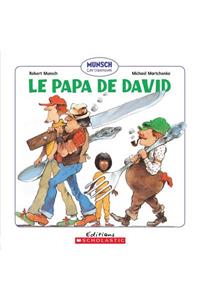 Le Papa de David