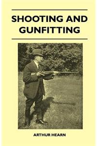 Shooting And Gunfitting