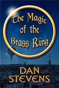 Magic of the Brass Ring