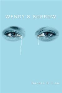 Wendy's Sorrow