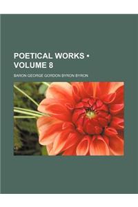 Poetical Works (Volume 8)