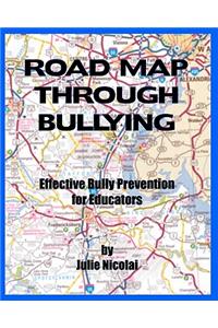 Road Map Through Bullying