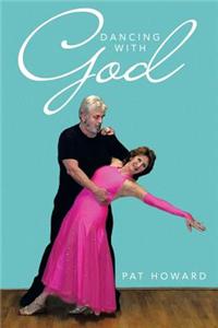 Dancing with God