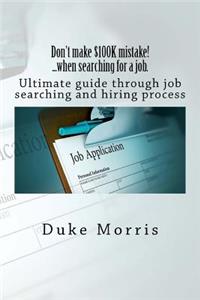 Don't make $100K mistake! ...when searching for a job.