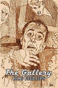 The Gallery by Rog Phillips, Science Fiction, Fantasy
