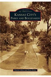 Kansas City's Parks and Boulevards