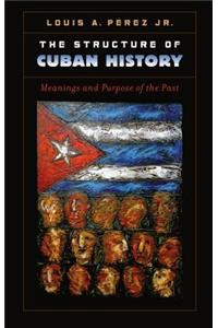 Structure of Cuban History