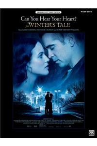 Can You Hear Your Heart (from Winters Tale): Piano Solo, Sheet