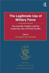 Legitimate Use of Military Force