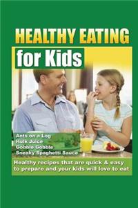 Healthy Eating For Kids