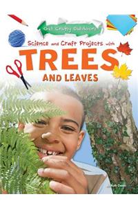 Science and Craft Projects with Trees and Leaves