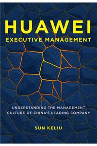 Huawei Executive Management