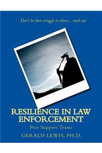 Resilience in Law Enforcement