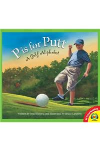 P Is for Putt