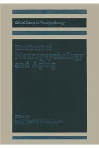 Handbook of Neuropsychology and Aging