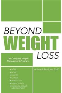 Beyond Weight Loss