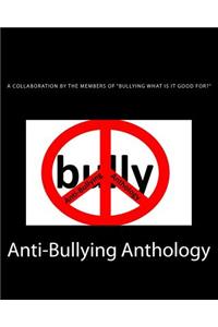 Anti-Bullying Anthology