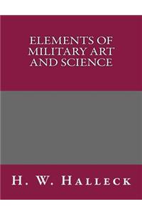 Elements of Military Art and Science