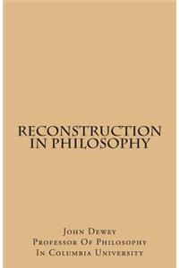 Reconstruction in Philosophy