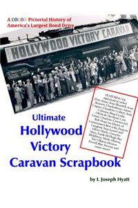 Ultimate Hollywood Victory Caravan Scrapbook