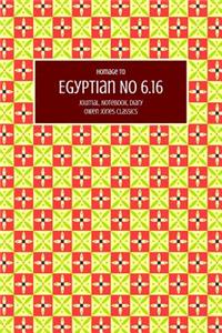 Egyptian No 6.16 Journal, Notebook, Diary