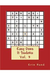 Easy Does It Sudoku Vol. 3