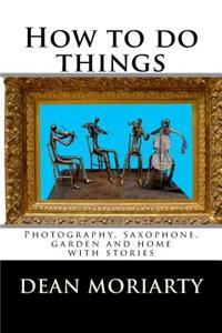 How to do things