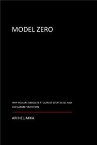 Model Zero