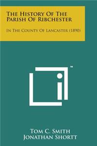 History of the Parish of Ribchester