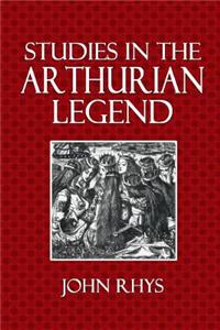 Studies in the Arthurian Legend