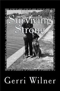 Surviving Strong