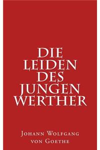 Die Leiden Des Jungen Werther