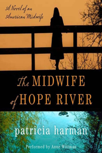 Midwife of Hope River Lib/E