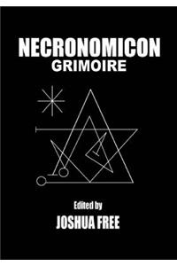 Necronomicon Grimoire: A Workbook in Modern Magick Using the Sumerian Anunnaki of Mesopotamian Religion and Babylonian Magical Tradition