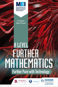 MEI Further Maths: Further Pure Maths with Technology