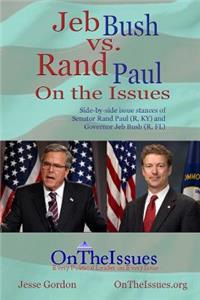 Rand Paul vs. Jeb Bush On the Issues