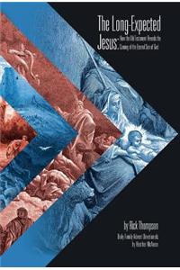 The Long-Expected Jesus