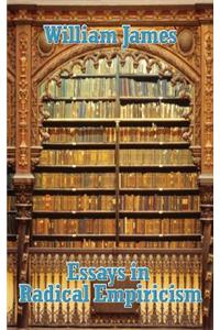 Essays in Radical Empiricism