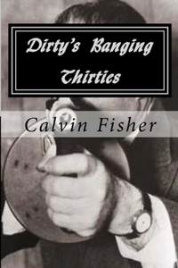 Dirty's Banging Thirties