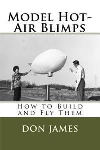 Model Hot-Air Blimps