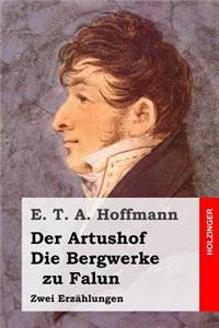 Der Artushof / Die Bergwerke zu Falun