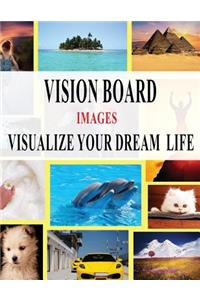 Vision Board Images - Visualize Your Dream Life