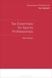 Bloomsbury Professional Tax Insight: Tax Essentials for Sports Professionals