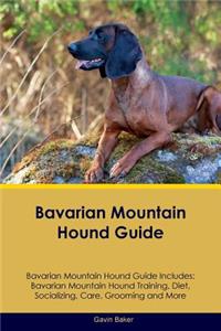 Bavarian Mountain Hound Guide Bavarian Mountain Hound Guide Includes