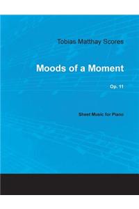 Tobias Matthay Scores - Moods of a Moment, Op. 11 - Sheet Music for Piano